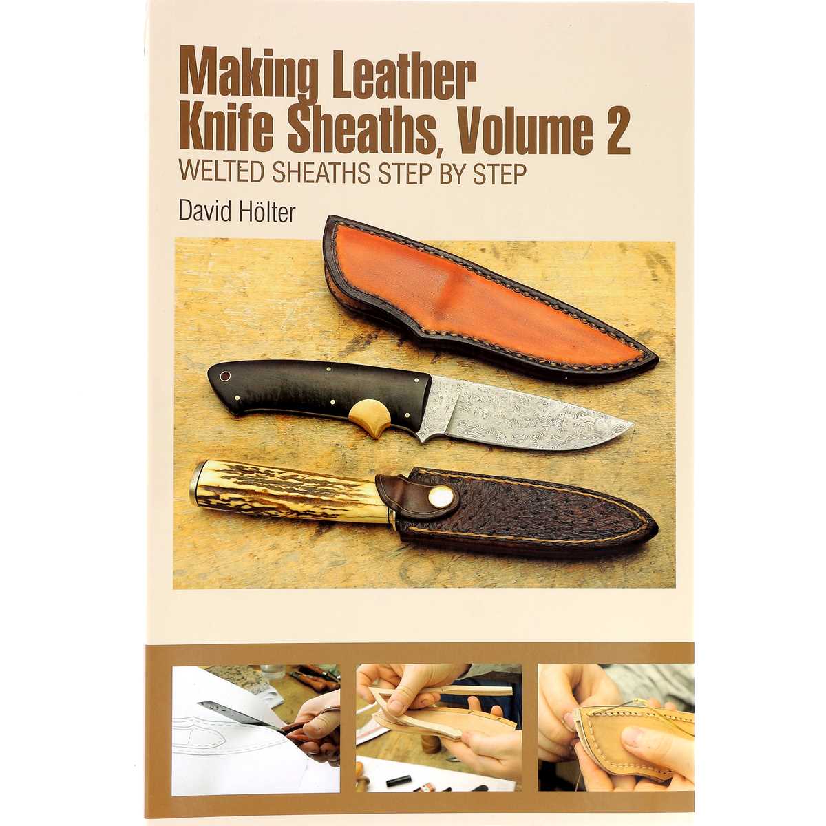 Livre "MAKING LEATHER KNIFE SHEATHS" - Créer vos étuis à couteaux en cuir - Volume 2 - Deco Cuir