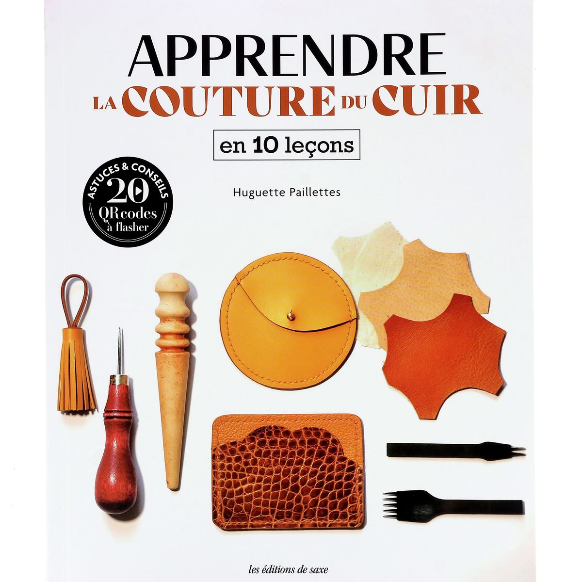 Livre "Apprendre la couture du cuir en 10 leçons" - Huguette Paillettes