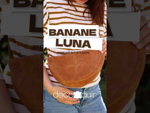 Patron Sac banane Luna - Deco Cuir