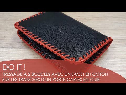 Vidéo Deco Cuir : Tressage cuir